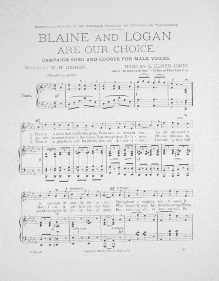 Blaine and Logan Are Our Choice. Campaign Song and Chorus for Male Voices
