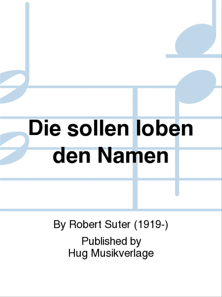 Die sollen loben den Namen Choir scores gallery preview page 1
