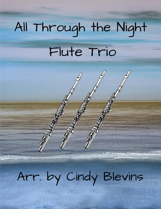 All Through the Night, for Flute Trio