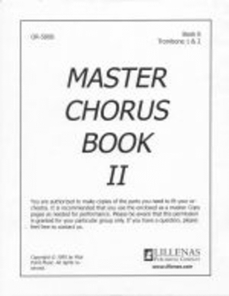 Master Chorus Book II, Orchestration Book 8, Trombone I & II