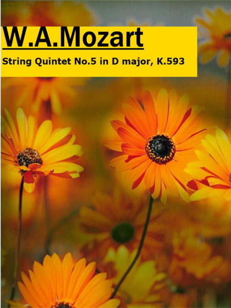 Mozart—String Quintet No.5 in D major, K.593