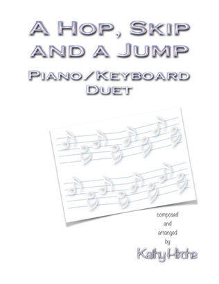 A Hop, Skip and a Jump - Piano/Keyboard Duet
