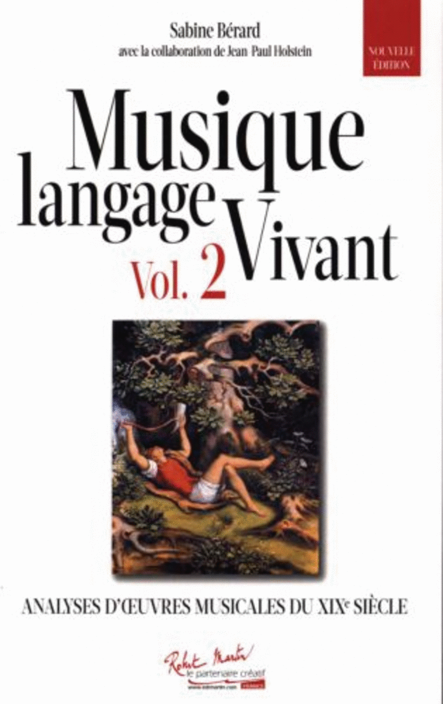 Musique langage vivant (vol.2 : 19eme)