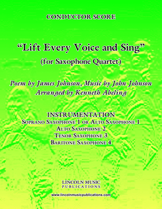 Lift Every Voice and Sing (for Saxophone Quartet SATB or AATB)