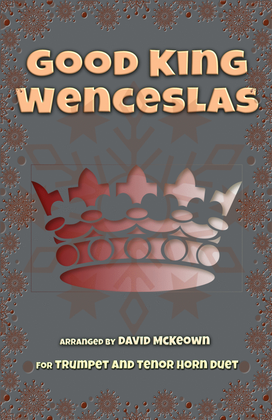 Book cover for Good King Wenceslas, Jazz Style, for Trumpet and Tenor Horn Duet