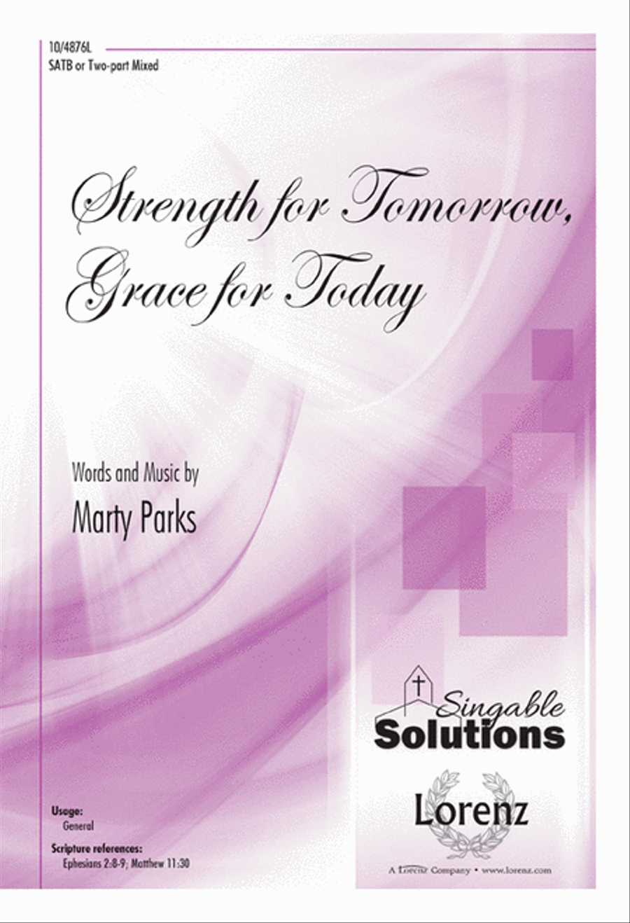 Strength for Tomorrow, Grace for Today 4-Part scores gallery preview page 1