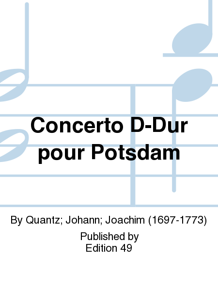 Concerto D-Dur pour Potsdam