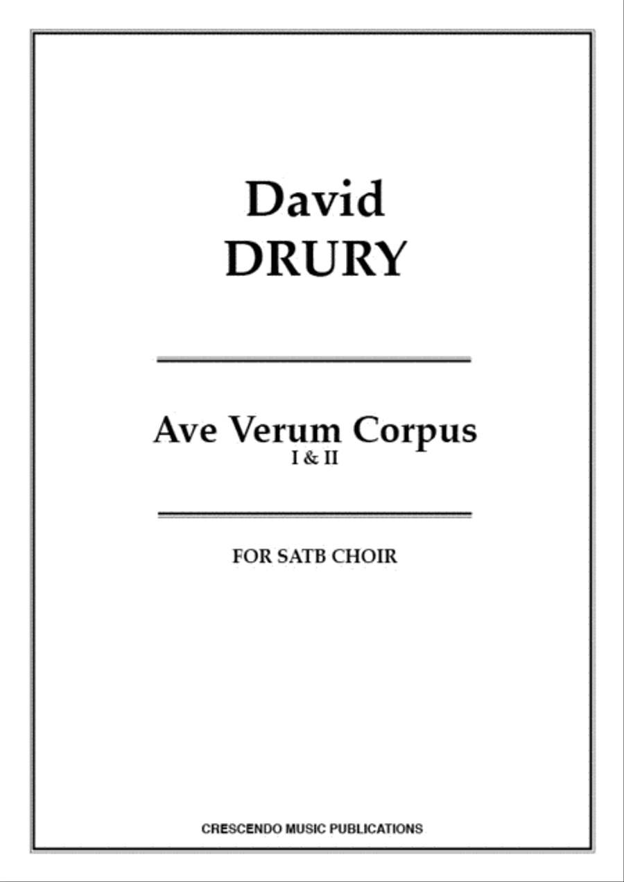 Ave verum corpus I & II