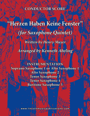 Herzen Haben Keine Fenster (for Saxophone Quintet SATTB or AATTB)