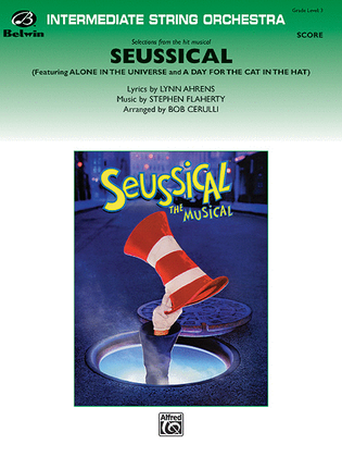 Seussical the Musical, Selections from (featuring "Alone in the Universe" and "A Day for the Cat in the Hat") (Score only)