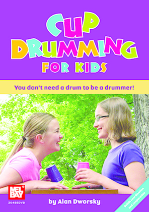 Book cover for Cup Drumming for Kids-You Don't Need to be a Drummer!