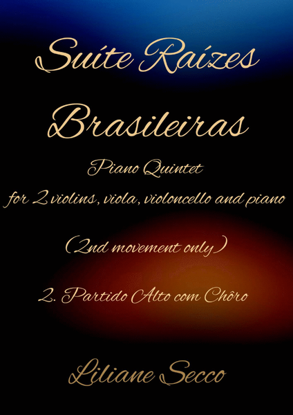 Partido Alto com Chôro - 2nd Movement of "Suite Raízes Brasileiras" image number null