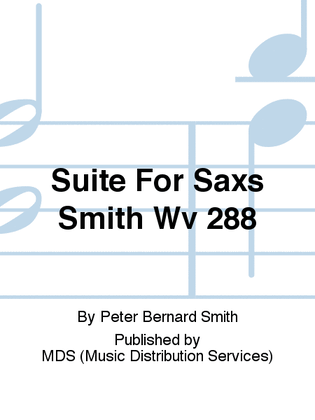 Suite for Saxs Smith WV 288