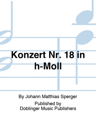 Konzert Nr. 18 h-moll (T18) fur Kontrabass und Orchester