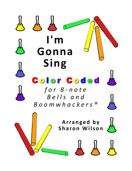 I'm Gonna Sing When the Spirit Says Sing (for 8-note Bells and Boomwhackers with Color Coded Notes) image number null