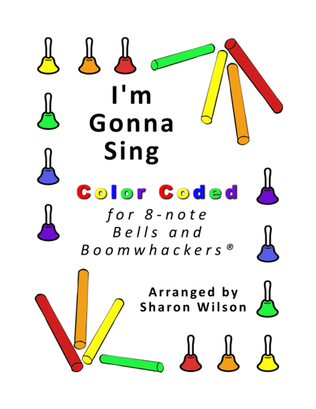 I'm Gonna Sing When the Spirit Says Sing (for 8-note Bells and Boomwhackers with Color Coded Notes)