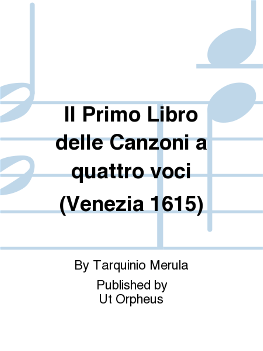 Il Primo Libro delle Canzoni a quattro voci (Venezia 1615). Critical Edition Set of Parts scores gallery preview page 1