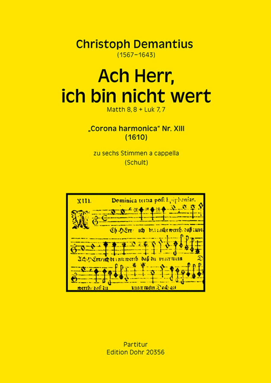 Ach Herr, ich bin nicht wert zu sechs Stimmen a cappella (1610) (Nr. XIII aus 