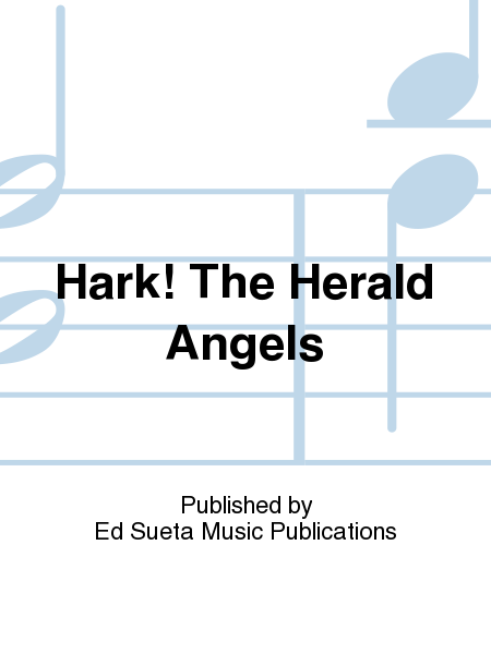 Hark! The Herald Angels
