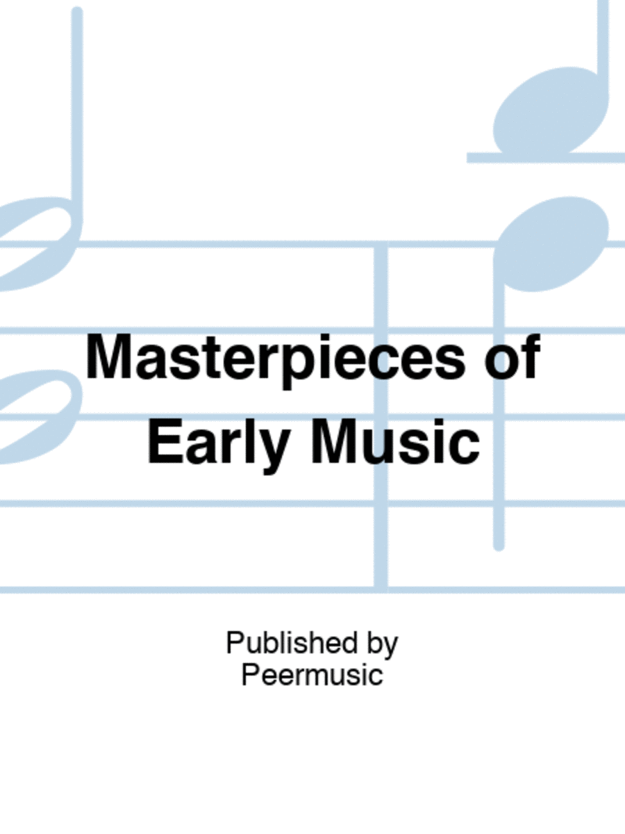 Masterpieces of Early Music