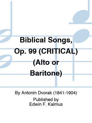Biblical Songs, Op. 99 (CRITICAL) (Alto or Baritone)