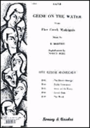 Geese On The Water From Five (5) Czech Madrigals Satb Czech / English Language