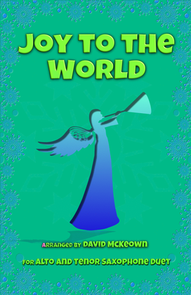 Book cover for Joy to the World, Jazz Style, for Alto and Tenor Saxophone Duet