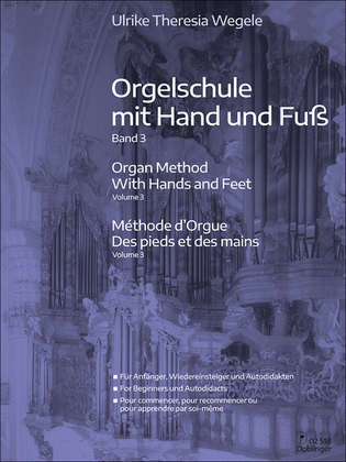 Orgelschule mit Hand und Fuss Band 3