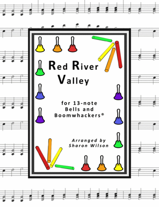 “Red River Valley” for 13-note Bells and Boomwhackers® (with Black and White Notes)
