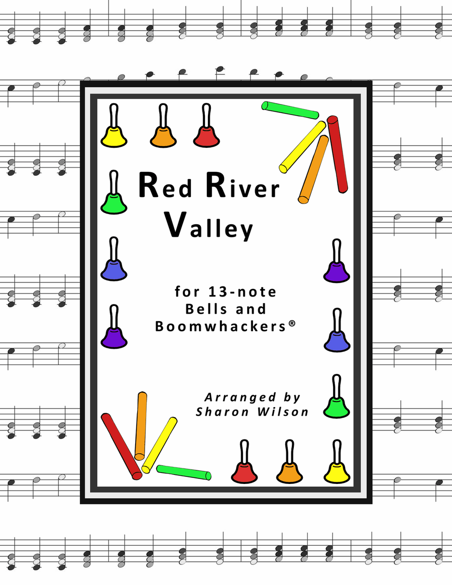 Book cover for “Red River Valley” for 13-note Bells and Boomwhackers® (with Black and White Notes)