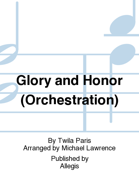 Glory and Honor (Orchestration)