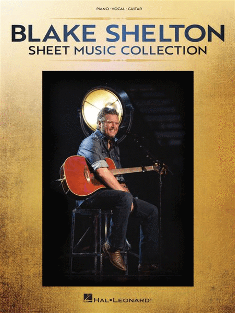 Blake Shelton – Sheet Music Collection Piano, Vocal, Guitar scores gallery preview page 2