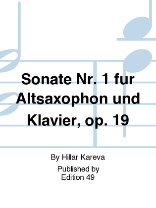 Book cover for Sonate Nr. 1 fur Altsaxophon und Klavier, op. 19