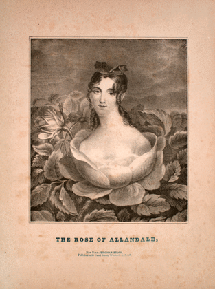 Rose of Allandale. A Favorite Ballad