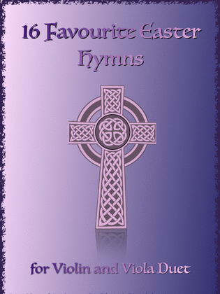 Book cover for 16 Favourite Easter Hymns for Violin and Viola Duet