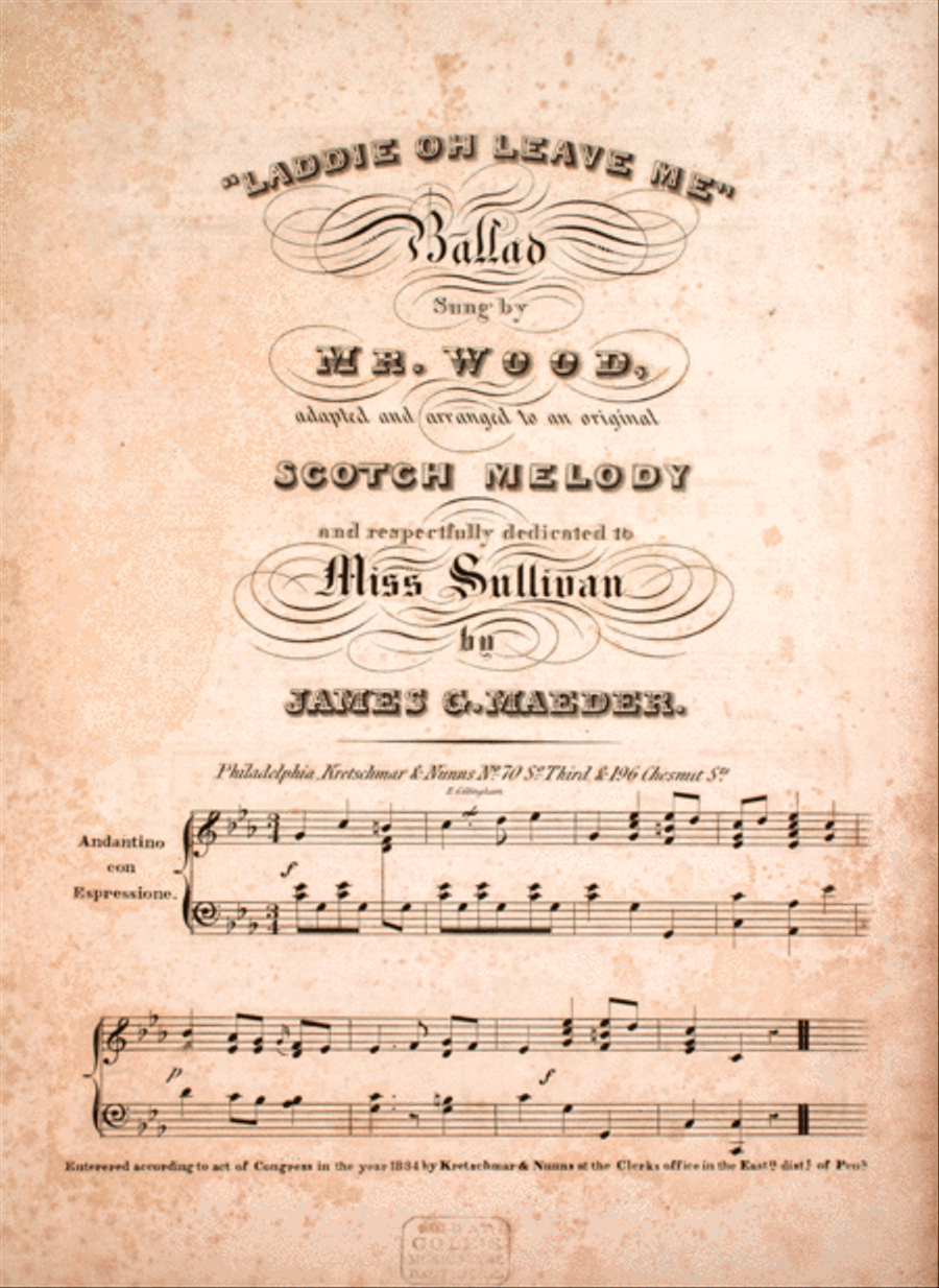 Laddie Oh Leave Me. Ballad