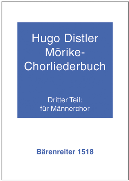 Morike-Chorliederbuch, Teil 3, Op. 19
