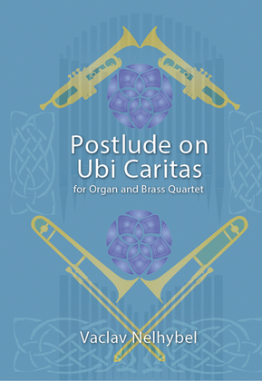 Postlude on UBI CARITAS