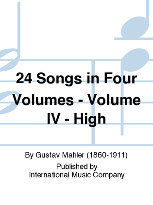 Book cover for 24 Songs In Four Volumes (G. &. E.): Volume IV - High