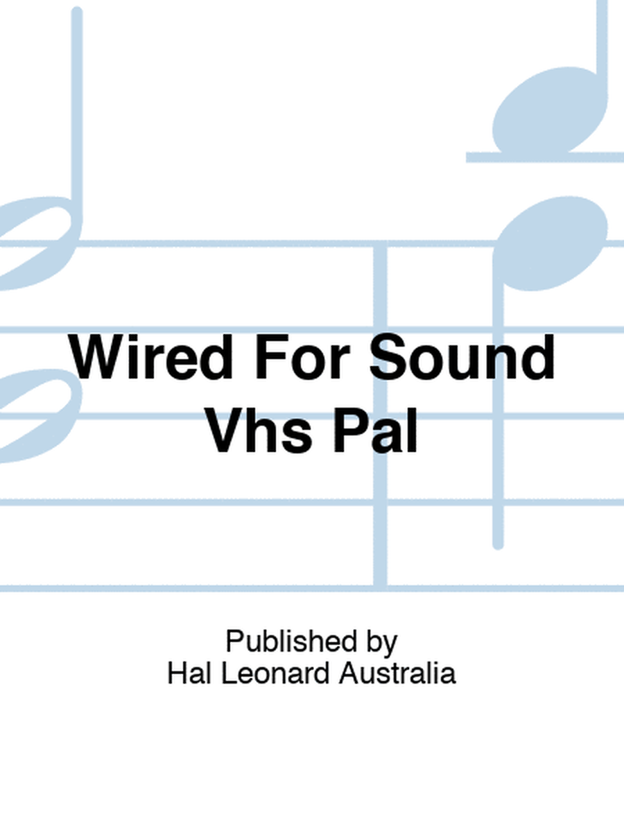 Wired For Sound Vhs Pal