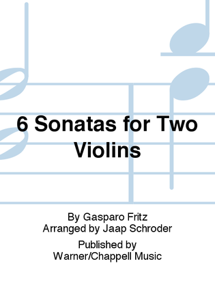 6 Sonatas for Two Violins