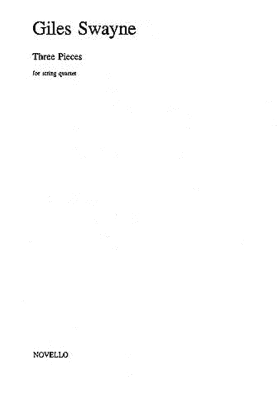 Giles Swayne: Three Pieces For String Quartet (Score) String Quartet scores gallery preview page 1