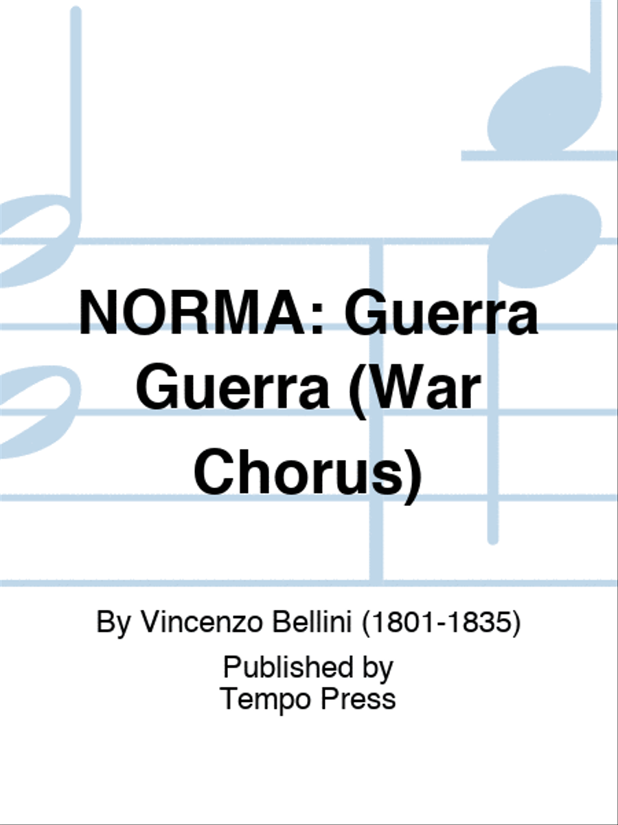 NORMA: Guerra Guerra (War Chorus) Choir scores gallery preview page 1