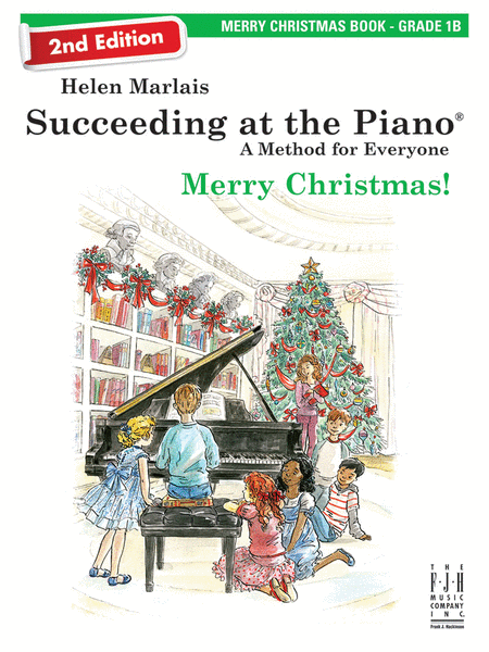 Succeeding at the Piano, Merry Christmas Book 1B