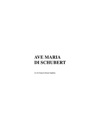 Book cover for AVE MARIA by SCHUBERT - Arr. for Soprano or Tenor and Organ 3 staff - Arpeggiated accompaniment