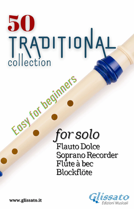 Book cover for 50 Traditional - collection for solo Soprano Recorder