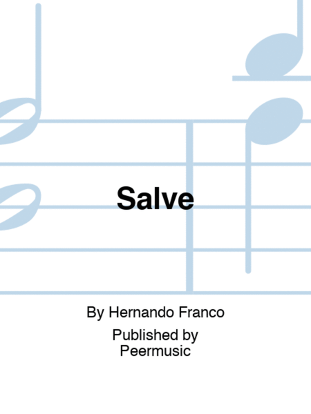 Salve Choir - Sheet Music