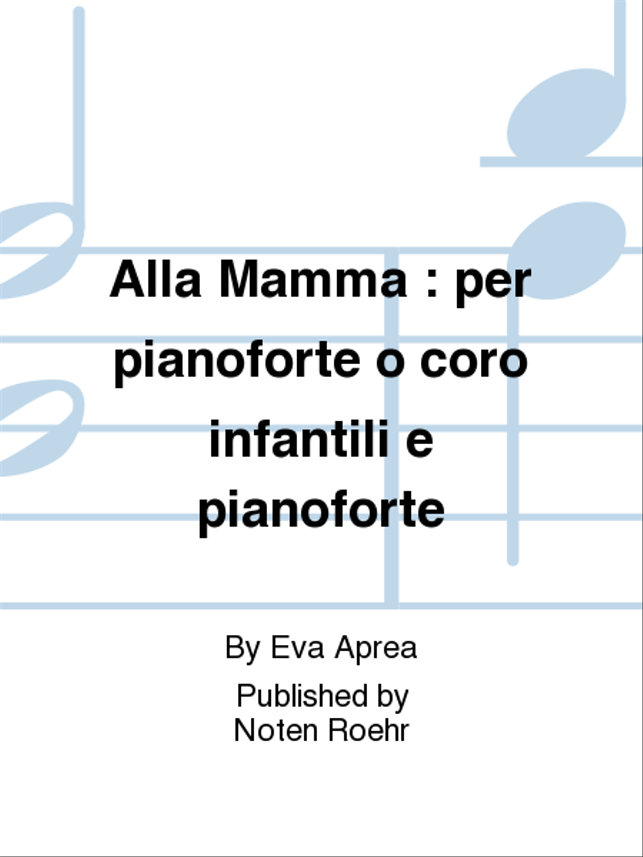 Alla Mamma Children's Choir scores gallery preview page 1