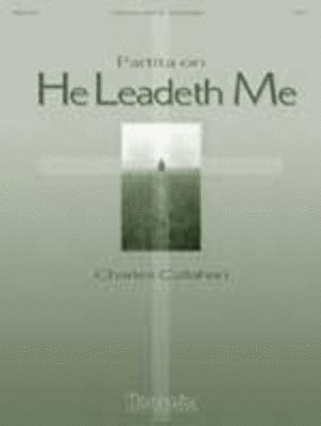 Partita on He Leadeth Me