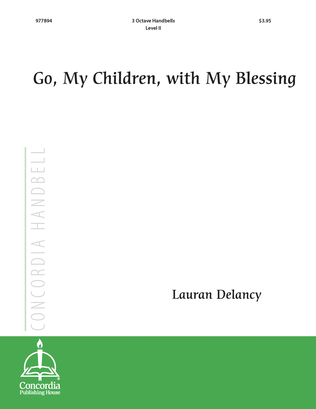 Book cover for Go, My Children, with My Blessing (Delancy)